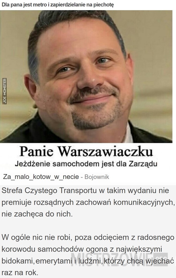 Dla pana jest metro i... –  