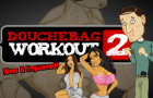 Douchebag Workout 2