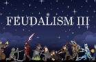 Feudalism III