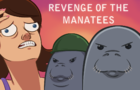 Revenge of the Manatees