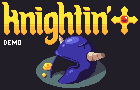 Knightin&amp;#039;+ Demo