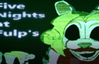 Five Nights at Fulp&amp;#039;s