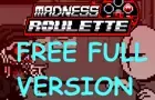 Madness Roulette FREE FULL GAME