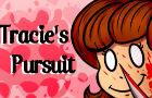 Tracie&#039;s Pursuit