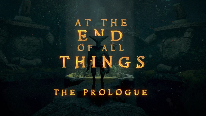 Prologue - At the End of All Things