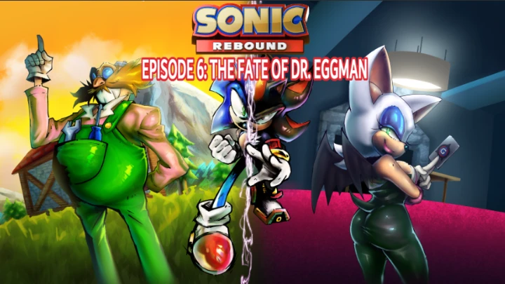 SONIC REBOUND | EPISODE 6: THE FATE OF DR. EGGMAN! (IDW Animated Series)