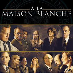 ຮູບໄອຄອນ À la Maison Blanche (VF)