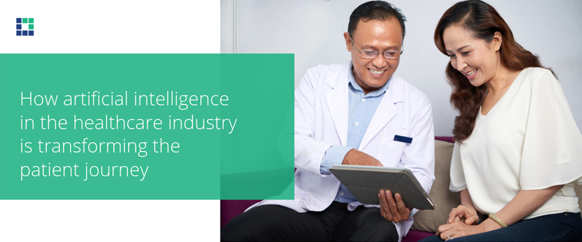 How artificial intelligence in the healthcare industry is transforming the patient journey