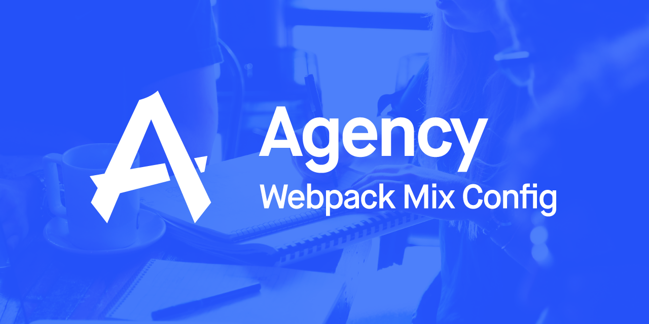 agency-webpack-mix-config