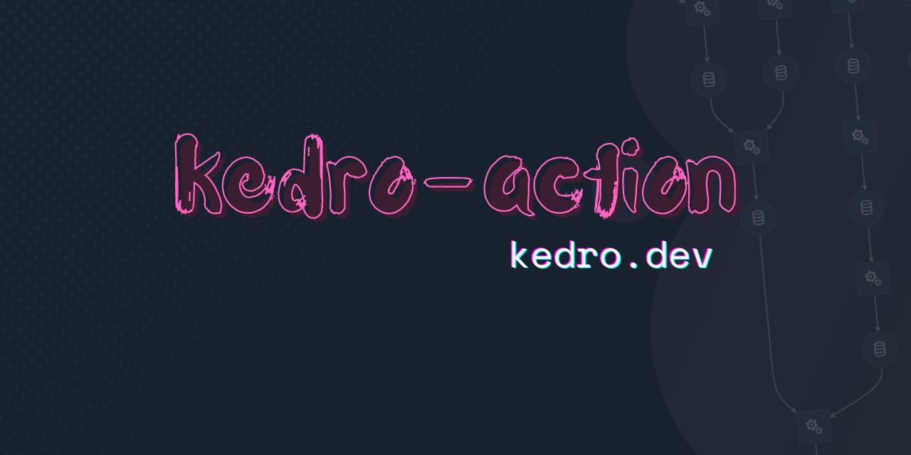 kedro-action