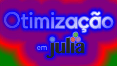 otimizacao-em-julia