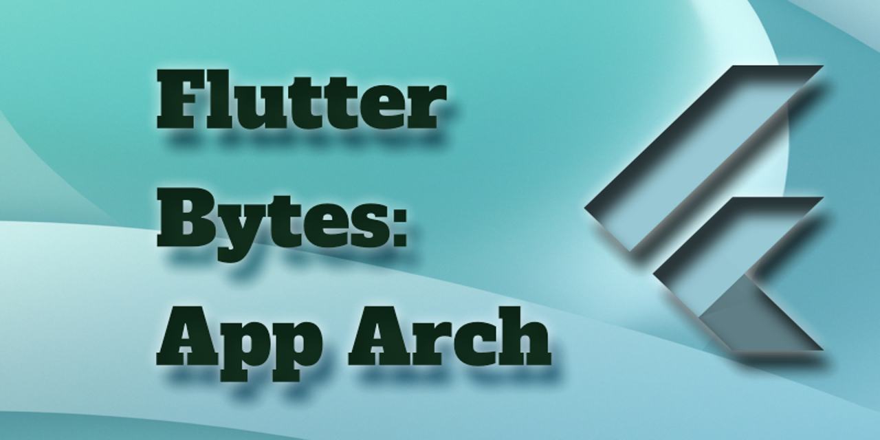 flutter_bytes_app_arch