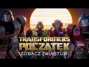 Transformers: Początek - zwiastun