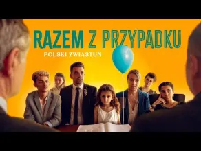 Razem z przypadku - zwiastun