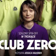 Klub Filmowy Kosmos: Club Zero