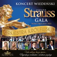 Koncert Wiedeński - Johann Strauss Gala: Orkiestra Królewska