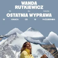 Konfrontacje: Wanda Rutkiewicz. Ostatnia wyprawa