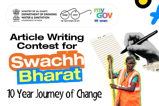 Article Writing Contest for Swachh Bharat: 10 Year Journey of Change